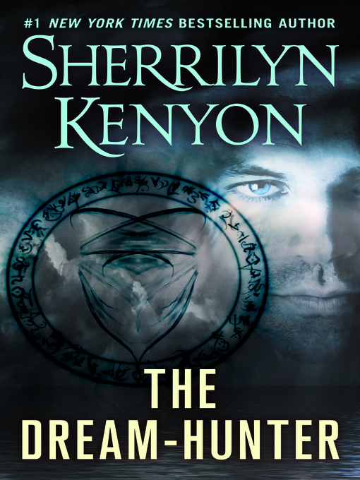 Title details for The Dream-Hunter by Sherrilyn Kenyon - Available